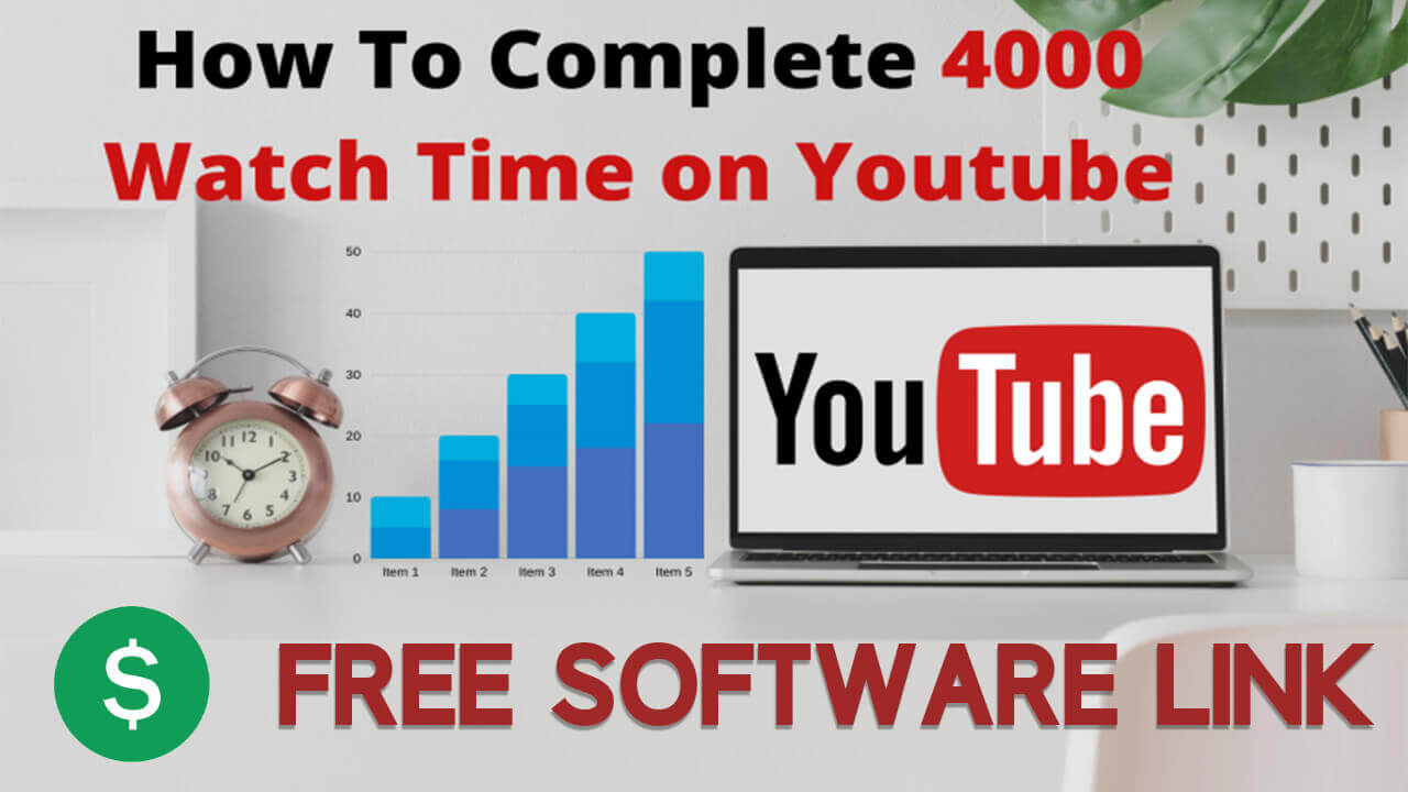 Yotube 4000 watch time completee software download